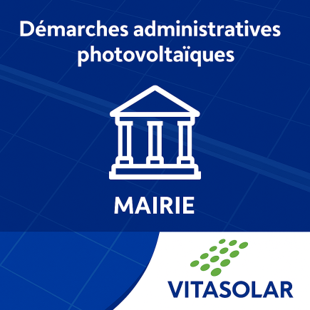 Démarches Mairie – De 36 à 100 kWc en autoconsommation avec revente de surplus ou en revente totale | Vitasolar